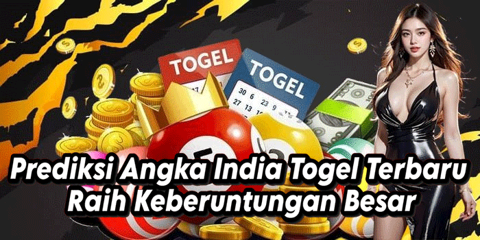 Prediksi Angka India Togel Terbaru Raih Keberuntungan Besar