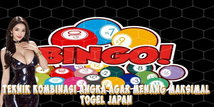 Teknik Kombinasi Angka Togel Japan Agar Menang Maksimal
